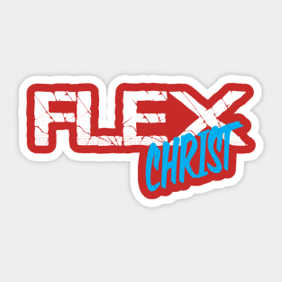 Flex Christ, Not Muscle Sticker